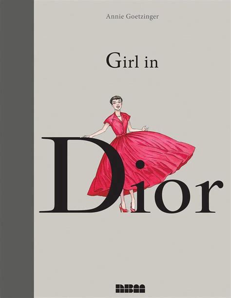 annie goetzinger girl in dior|Girl in Dior (Biographies) by Annie Goetzinger .